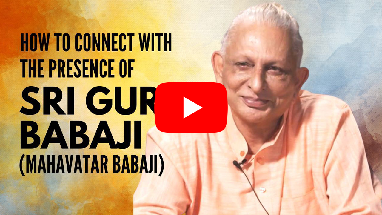 How to connect with the presence of Sri Guru Babaji (Mahavatar Babaji) | Sri M