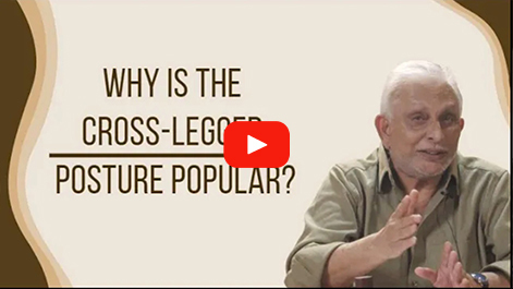 Why is the Cross - legged posture popular?