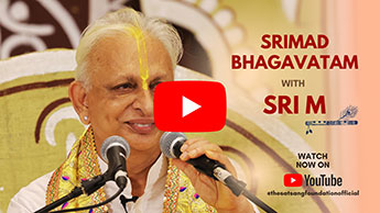 Srimad Bhagavatam with Sri M 