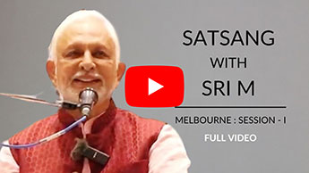 Satsang with Sri M in Melbourne