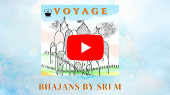 Bhajans by Sri M