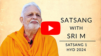 Satsang with Sri M | 2024