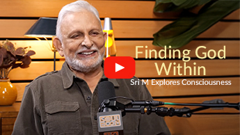 Finding God Within: Sri M Explores Consciousness responsibilities?